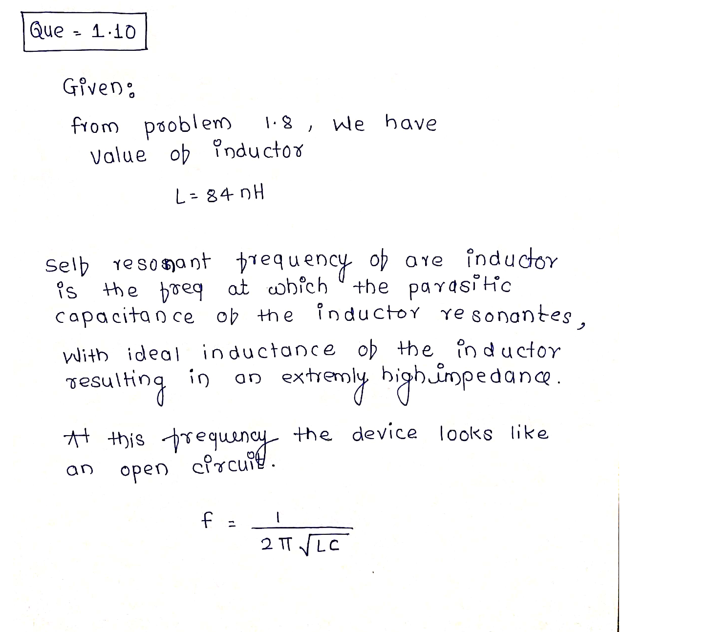 Solved 0. Using the inductor from Problem 8, determine the self